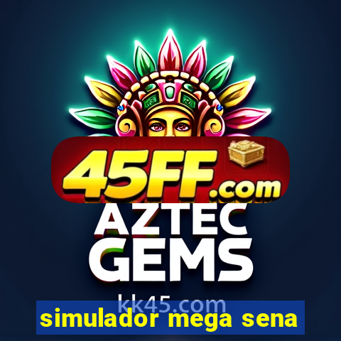 simulador mega sena